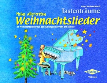 Tastentrume - Meine allerersten Weihnachtslieder fr Klavier