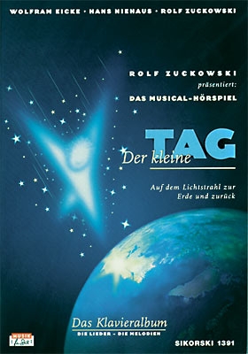 Der kleine Tag fr Gesang und Klavier Musical-Hrspiel