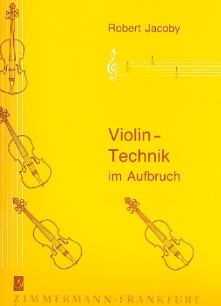Violintechnik im Aufbruch  
