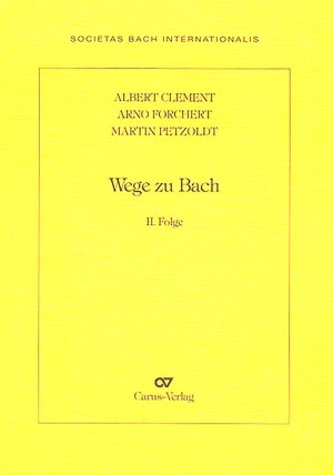 Wege zu Bach Folge 2 3 Aufstze zu Bach