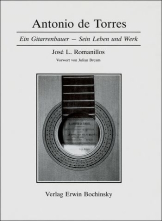 Antonio de Torres, ein Gitarrenbauer Sein Leben und Werk Bream, Julian, Worwort