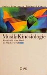 Musik-Kinesiologie Kreativitt ohne Stress im Musikerberuf