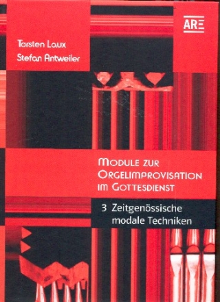 Module zur Orgelimprovisation im Gottesdienst Band 3 fr Orgel gebunden