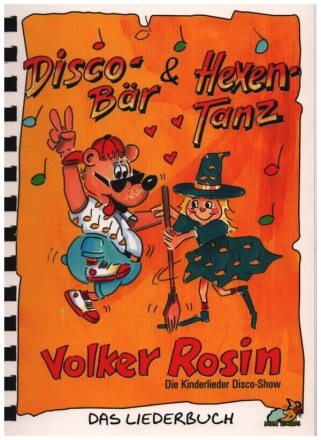 Discobr und Hexentanz 18 neue Kinderhits fr die ganze Kinderzeit Liederbuch