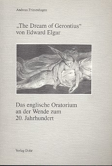 The Dream of Gerontius Das englische Oratorium an der Wende zum 20. Jahrhundert