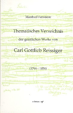 Thematisches Verzeichnis der geistlichen Werke von Carl Gottlieb Reissiger