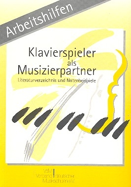 Klavierspieler als Musizierpartner Literaturverzeichnis und Notenbeispiele