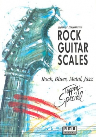 Rock Guitar Scales  Tapping Special
