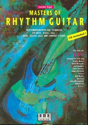 Masters of Rhythm Guitar (+CD) Rhythmuskonzepte und Techniken fr Funk, Reggae, Jazz, Rock and Blues