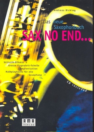 Sax no End: Das neue Saxophonbuch