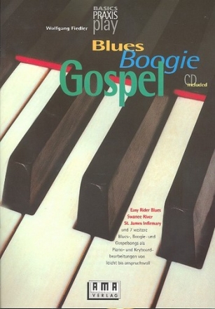 Blues Boogie Gospel (+CD) Piano- und Keyboardbearbeiitungen von leicht bis anspruchsvoll