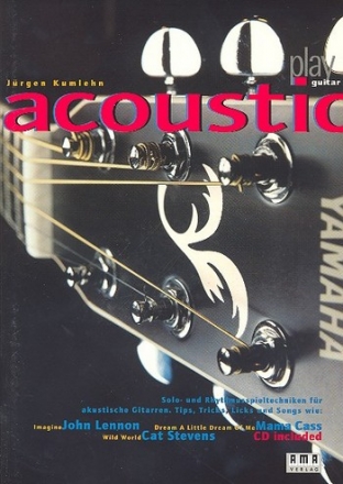 Play Acoustic Guitar (+CD): Solo- und Rhythmusspieltechniken fr akustische Gitarre