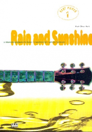 Rain and Sunshine 11 Gitarren- kompositionen fr Kinder und Erwachsene