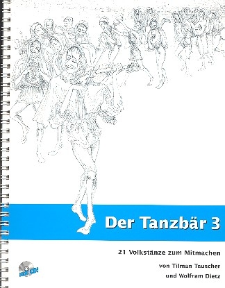 Der Tanzbr Band 3 (+CD) 21 Volkstnze zum Mitmachen