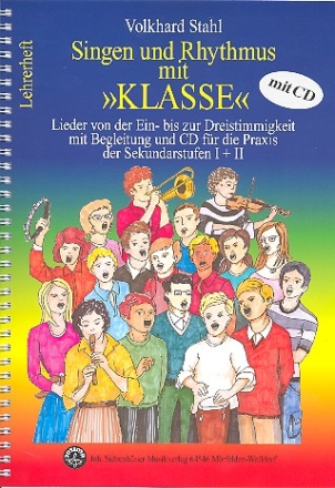Singen und Rhythmus mit Klasse (+CD) Lehrerheft für gem Chor und Klavier, Percussion ad lib