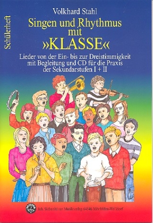 Singen und Rhythmus mit Klasse Schlerheft fr gem Chor und Klavier, Percussion ad lib