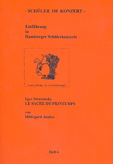 Igor Strawinsky Le sacre du printemps Einfhrung in Hamburger Schlerkonzerte