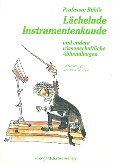 Professor Rhl's lchelnde Instrumentenkunde und andere wissenschaftliche Abhandlungen