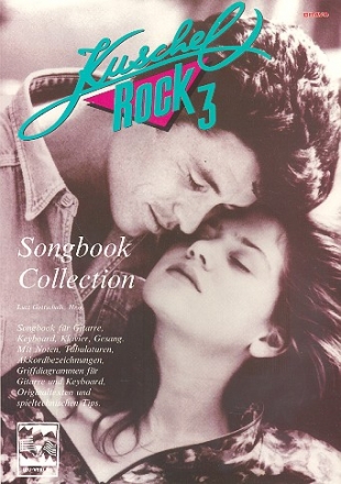 Kuschelrock Band 3: Songbook Collection Gitarre, Keyboard, Klavier und Gesang