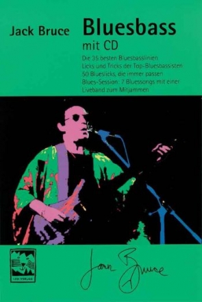 Bluesbass (+CD) die 35 besten Bluesbasslinien Licks und Tricks der Top-Bluesbass.