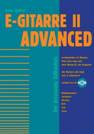 E-Gitarre advanced (=vol.2) Lernprogramm mit bungen, Play-Along-Songs und CD