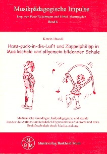 Hans guck in die Luft und Zappelphilipp in Musikschule und allgemein bildender Schule