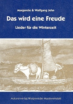 Das wird eine Freude Lieder fr die Winterzeit Liederheft