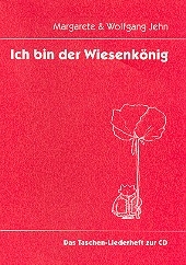 Ich bin der Wiesenknig  Das Taschen-Liederheft zur CD