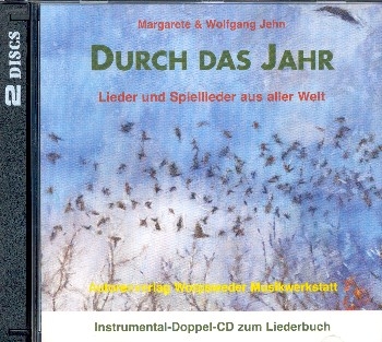 Durch das Jahr   Lieder und Spiellieder aus aller Welt 2 CDs zum Liederbuch