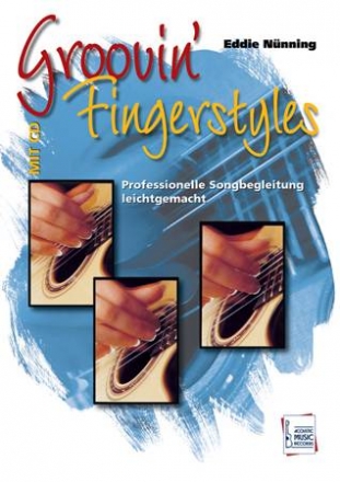 Groovin' Fingerstyles (+CD) Professionelle Songbegleitung leichtgemacht