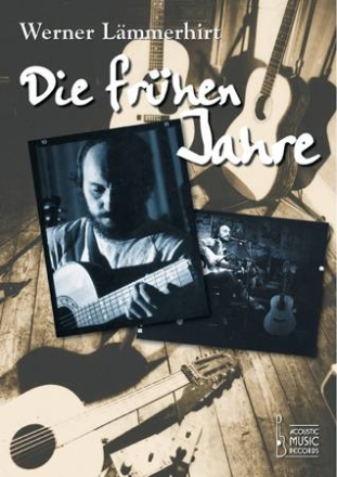 Die frhen Jahre (+CD)  Album fr Gitarre (Noten und Tab)