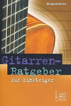 Gitarrenratgeber fr Einsteiger  