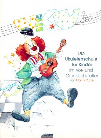 Die Ukulelenschule fr Kinder im Vor- und Grundschulalter 