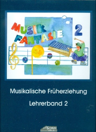 Musikfantasie Band 2  Lehrerband