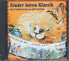 Kinder hren Klassik Band 1 CD mit Erzhlertexten zu allen Werken