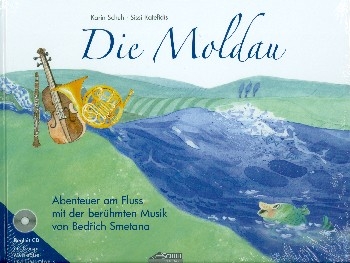 Die Moldau (+CD) Bilderbuch mit Musik