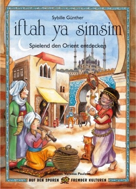 Iftah ya simsim Spielend den Orient entdecken  Liederbuch