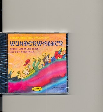 Wunderwasser CD Starke Lieder und Tnze aus dem Kinderwald