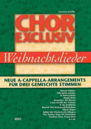 Chor Exclusiv - Weihnachtslieder fr gem Chor (SAB) a cappella Partitur