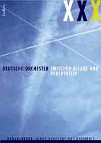 Deutsche Orchester zwischen Bilanz und Perspektive