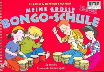 Meine groe Bongo-Schule So macht trommeln lernen Spa