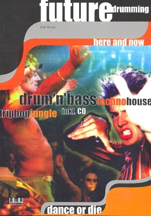 Future Drumming here and now (+CD)  