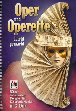 Oper und Operette leicht gemacht fr Keyboard / Klavier