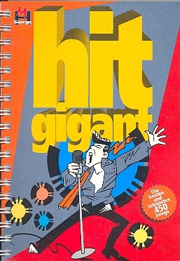 Hit Gigant: Liederbuch Din A5 Texte und Akkorde