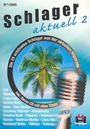 Schlager aktuell Band 2 (+CD) fr Gesang und Gitarre/Keyboard Songbook Melodiestimme mit Akkorden