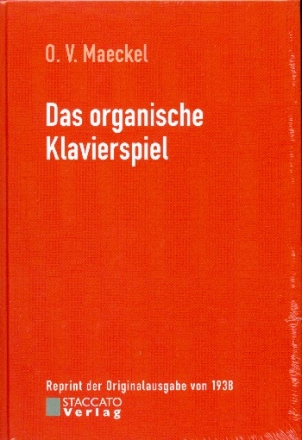 Das organische Klavierspiel  Reprint