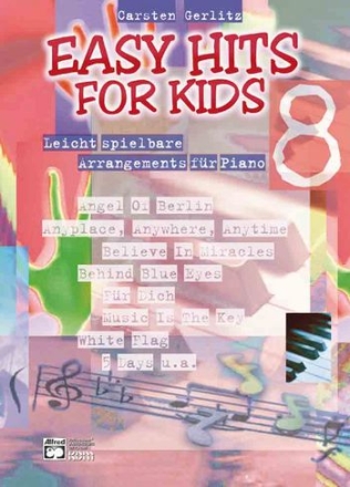 Easy Hits for Kids Band 8: fr Klavier leicht arrangiert