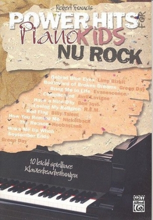 Nu Rock: fr Klavier (Gesang/Gitarre) Power Hits for Piano Kids