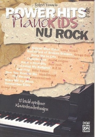 Nu Rock: fr Klavier (Gesang/Gitarre) Power Hits for Piano Kids
