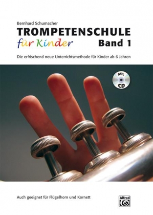 Trompetenschule fr Kinder Band 1 (+CD)  